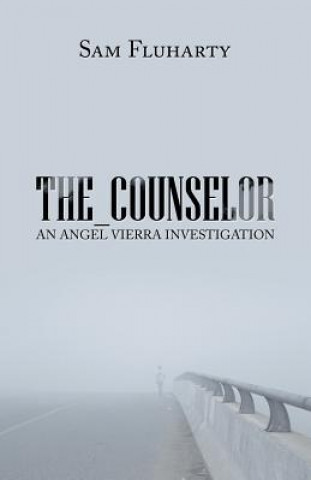 Knjiga The_Counselor Sam Fluharty