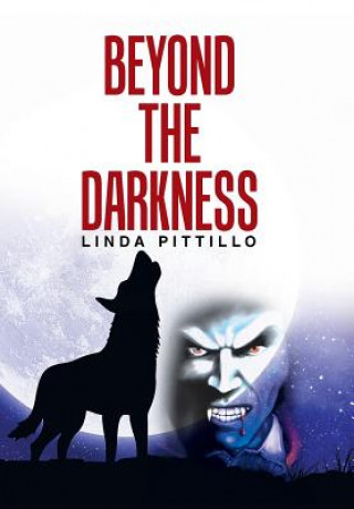 Książka Beyond the Darkness Linda Pittillo