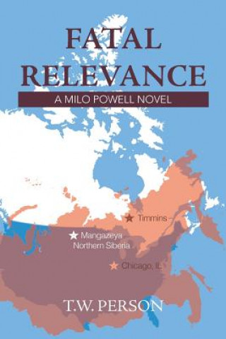 Knjiga Fatal Relevance T W Person