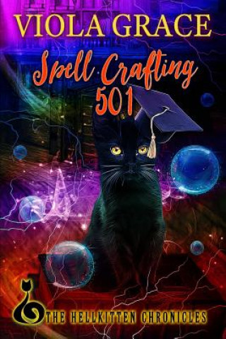 Kniha Spell Crafting 501 Viola Grace