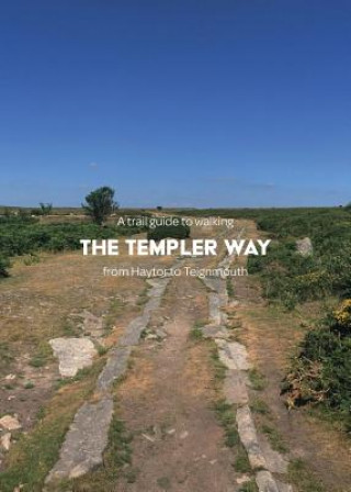 Carte trail guide to walking the Templer Way Matthew Arnold