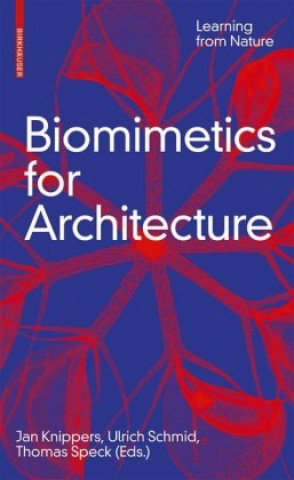 Carte Biomimetics for Architecture Jan Knippers