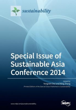 Kniha Special Issue of Sustainable Asia Conference 2014 