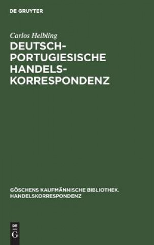 Kniha Deutsch-portugiesische Handelskorrespondenz Carlos Helbling