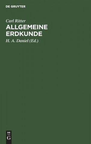 Knjiga Allgemeine Erdkunde Carl H a Ritter Daniel