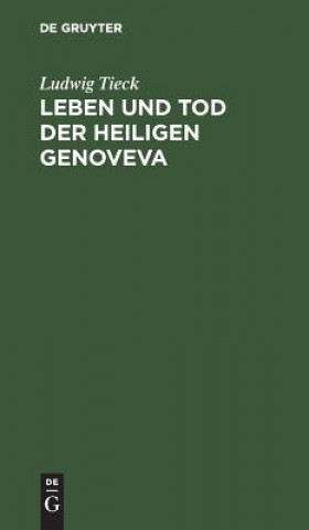 Książka Leben und Tod der heiligen Genoveva Ludwig Tieck