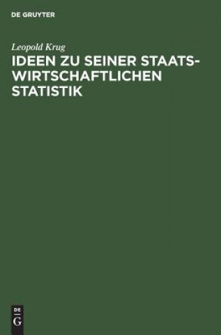 Buch Ideen Zu Seiner Staatswirtschaftlichen Statistik Leopold Krug