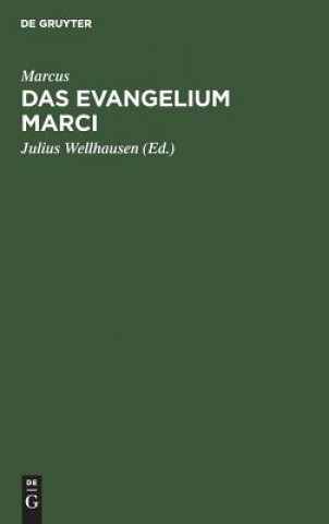 Книга Evangelium Marci Julius Marcus Wellhausen