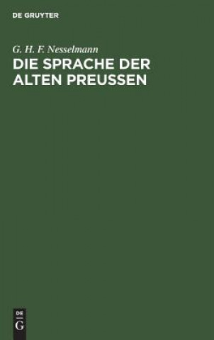 Kniha Sprache der alten Preussen G H F Nesselmann