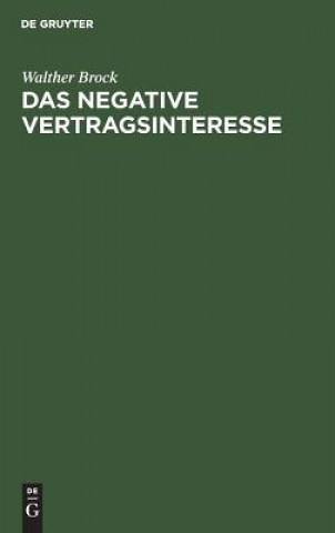 Knjiga negative Vertragsinteresse Walther Brock