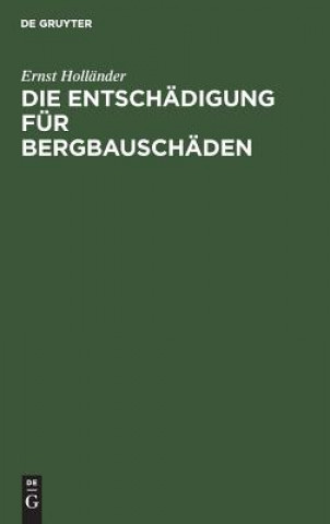 Kniha Entschadigung fur Bergbauschaden Ernst Hollander