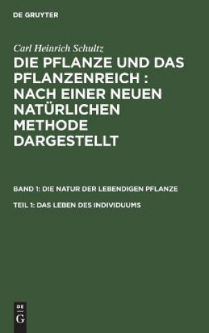 Knjiga Leben des Individuums Karl Heinrich Schultz