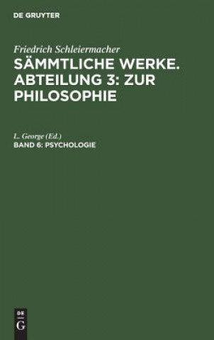Knjiga Psychologie Friedrich L Schleiermacher George