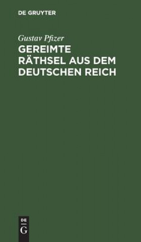 Książka Gereimte Rathsel aus dem Deutschen Reich Gustav Pfizer