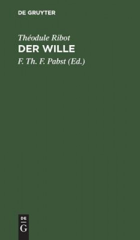 Knjiga Der Wille Theodule F Th F Ribot Pabst
