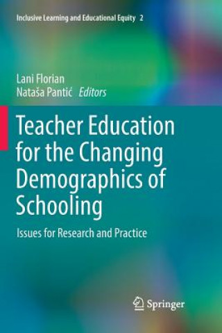 Carte Teacher Education for the Changing Demographics of Schooling Lani Florian