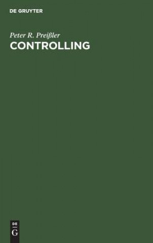 Knjiga Controlling Peter R Preiler