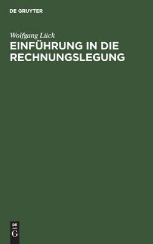 Buch Einfuhrung in die Rechnungslegung Wolfgang Luck