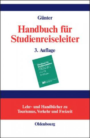 Kniha Handbuch fur Studienreiseleiter Wolfgang Günter
