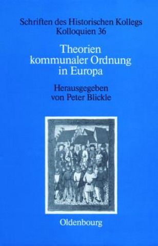 Книга Theorien kommunaler Ordnung in Europa Peter Blickle