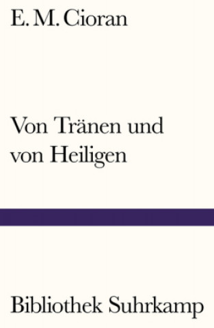 Book Von Tränen und von Heiligen E. M. Cioran