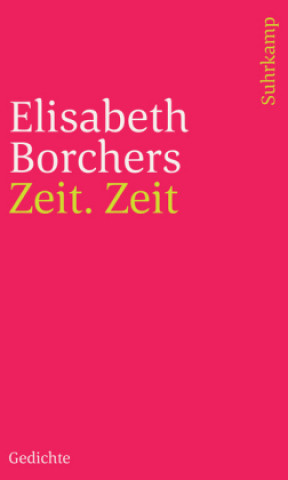 Kniha Zeit. Zeit Elisabeth Borchers