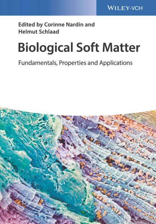 Kniha Biological Soft Matter Corinne Nardin