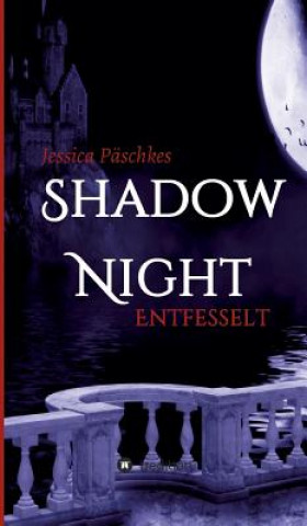 Buch Shadownight Jessica Päschkes