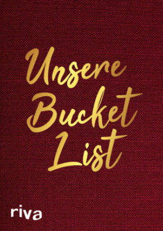 Kniha Unsere Bucket List 