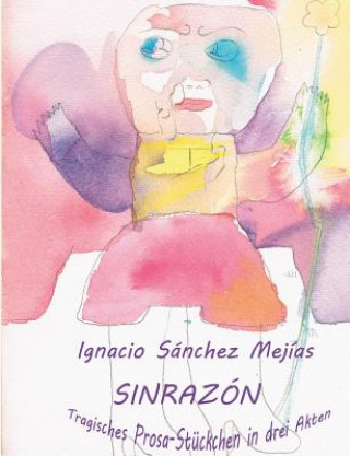 Knjiga Sinrazon Ignacio Sanchez Mejias