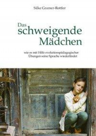 Book Das schweigende Mädchen Silke Gramer-Rottler