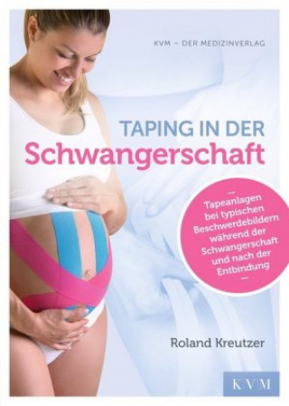 Kniha Taping in der Schwangerschaft Roland Kreutzer