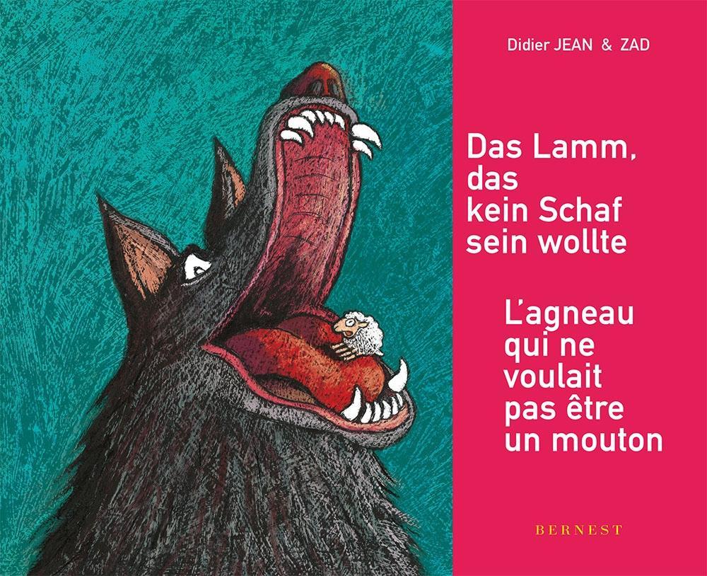 Kniha Das Lamm, das kein Schaf sein wollte /<BR>L'agneau qui ne voulait pas ?tre un mouton Didier Jean