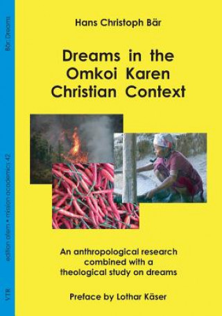 Kniha Dreams in the Omkoi Karen Christian Context Hans Christoph Bar
