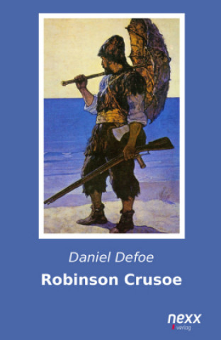 Книга Robinson Crusoe Daniel Defoe