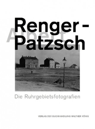 Könyv Albert Renger-Patzsch Stefanie Grebe