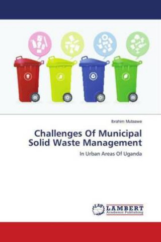 Book Challenges Of Municipal Solid Waste Management Ibrahim Mutaawe