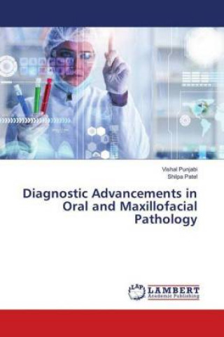 Książka Diagnostic Advancements in Oral and Maxillofacial Pathology Vishal Punjabi