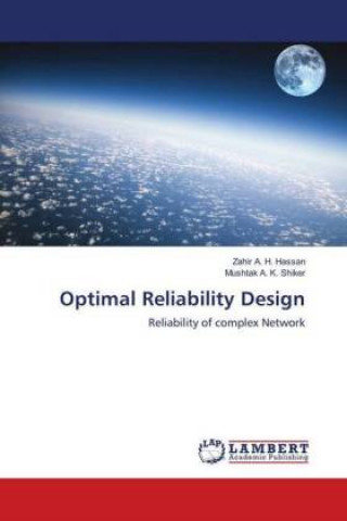 Knjiga Optimal Reliability Design Zahir A. H. Hassan