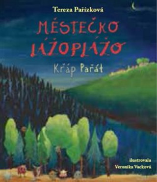 Kniha Městečko Lážoplážo Tereza Pařízková