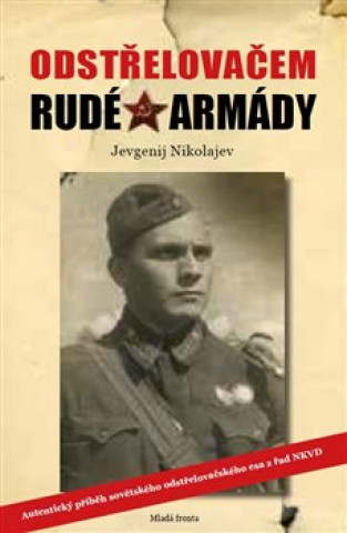 Книга Odstřelovačem Rudé armády Jevgenij Nikolajev