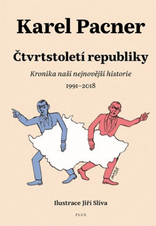 Книга Čtvrtstoletí republiky Karel Pacner