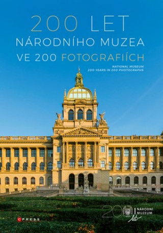 Kniha 200 let Národního muzea ve 200 fotografiích collegium