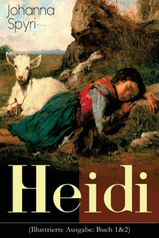 Kniha Heidi (Illustrierte Ausgabe Johanna Spyri