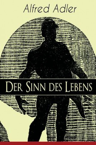 Könyv Der Sinn des Lebens Alfred Adler