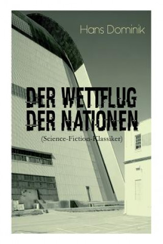 Книга Wettflug der Nationen (Science-Fiction-Klassiker) Hans Dominik