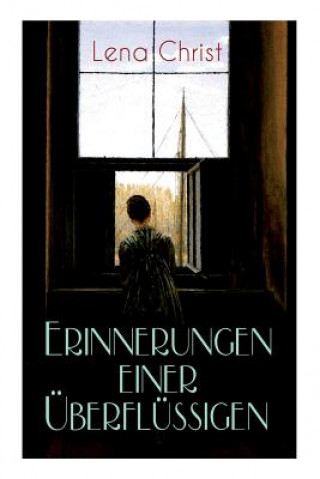 Книга Erinnerungen einer  berfl ssigen Lena Christ