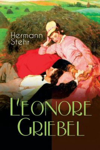 Kniha Leonore Griebel Hermann Stehr