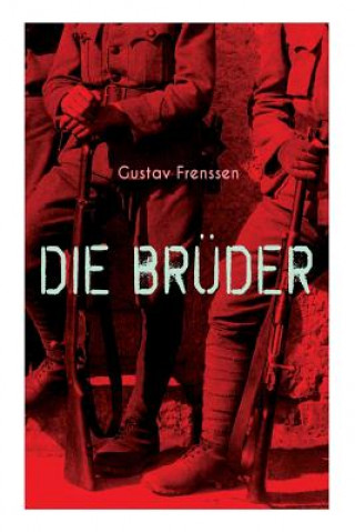 Libro Die Bruder Gustav Frenssen