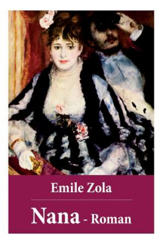 Kniha Nana - Roman Émile Zola
